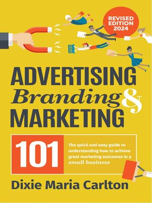 cover image of Advertising, Branding & Marketing 101